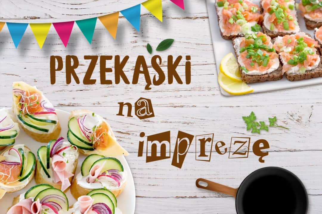 Przekąski które można zrobić wcześniej, aby uniknąć stresu na imprezie